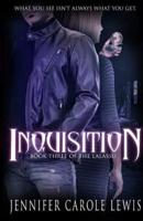 Inquisition: Book Three of the Lalassu