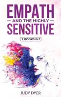 Empath and The Highly Sensitive: 2 Books in 1