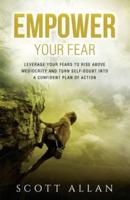 Empower Your Fear