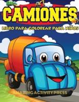 Camiones Libro Para Colorear Para Niños Edades 4-8: Libro para colorear de automóviles y camiones para niños y niños pequeños: el libro de actividades perfecto para niños en edad preescolar (Libro para colorear para niños y niñas)
