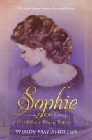 Sophie: A Sweet American Historical Romance