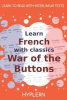 Learn French With Classics War of the Buttons