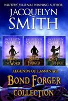 Legends of Lasniniar Bond Forger Collection