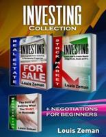 Stock Market for Beginners, Real Estate Investing, Negotiating: 3 books in 1! Learn Stocks, Bonds & ETFs & Profit from Investing in Residential Properties & How to get what you want