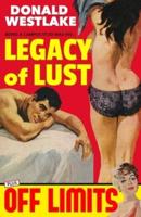 Legacy Of Lust / Off Limits