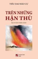 Trên Những Hận Thù