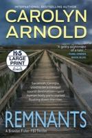 Remnants: A gripping and heart-pounding serial killer thriller