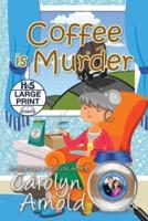 Coffee Is Murder