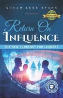 Return On Influence