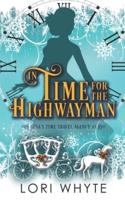 In Time for the Highwayman