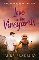 Love in the Vineyards