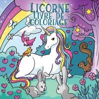 Licorne livre de coloriage: Pour les enfants de 4 à 8 ans