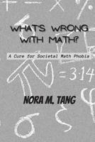 What's Wrong With Math?