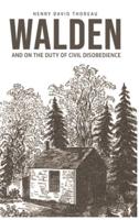 Walden: On The Duty of Civil Disobedience