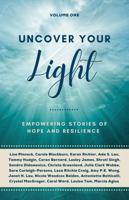 Uncover Your Light Volume 1