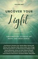 Uncover Your Light Volume 2