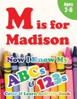 M Is for Madison