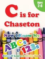 C Is for Chaseton