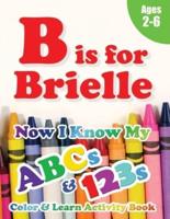 B Is for Brielle