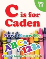C Is for Caden