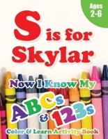 S Is for Skylar
