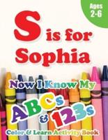 S Is for Sophia