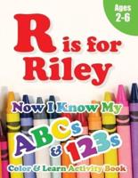 R Is for Riley
