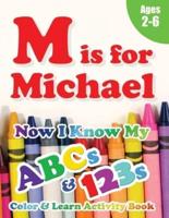 M Is for Michael