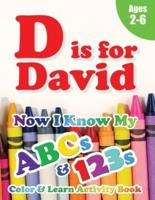 D Is for David