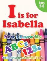 I Is for Isabella