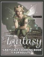 Fantasy Grayscale Coloring Book for Adults: 32 Single-Sided Designs Perfect for Stress Relief and Relaxation