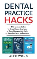 Dental Practice Hacks