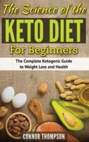 The Science of the Keto Diet for Beginners