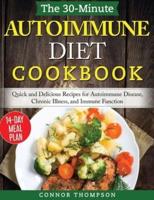 The 30-Minute Autoimmune Diet Cookbook