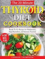 The 20-Minute Thyroid Diet Cookbook