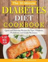 The 30-Minute Diabetes Diet Plan Cookbook