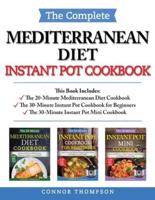 The Complete Mediterranean Instant Pot Cookbook
