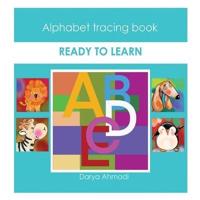 Ready To Learn : Alphabet Tracing Book