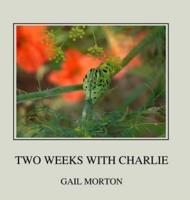Two Weeks With Charlie
