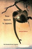flora, fauna & h. sapiens