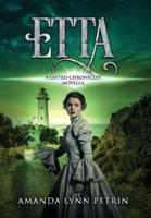 Etta: A Gifted Chronicles Novella