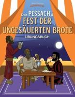 Pessach & das Fest der ungesäuerten Brote - Übungsbuch