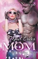 Mail Order Mom