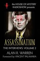 The JFK Assassination : House of Mystery Radio Show Presents