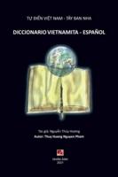 Tự Điển Việt Nam - Tây Ban Nha (DICCIONARIO VIETNAMITA - ESPANOL)