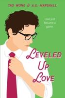 Leveled Up Love: A Gamelit Romantic Comedy