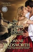 The Prince's Bride: (Large Print)