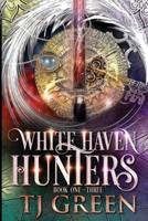 White Haven Hunters: Book 1 - 3