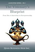 The Visionary's Blueprint