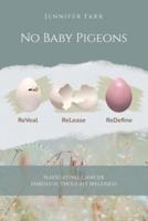 No Baby Pigeons